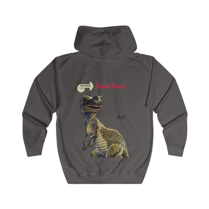 We'll All Be Dead Soon T-Shirt Unisex – Lustiges Dinosaurier Statement Shirt mit Flugsaurier, Sarkasmus & Nihilismus