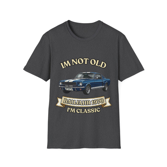 Jahrgang 1976 Oldtimer T-Shirt – Geschenk zum 50. Geburtstag, I'm Not Old I'm Classic