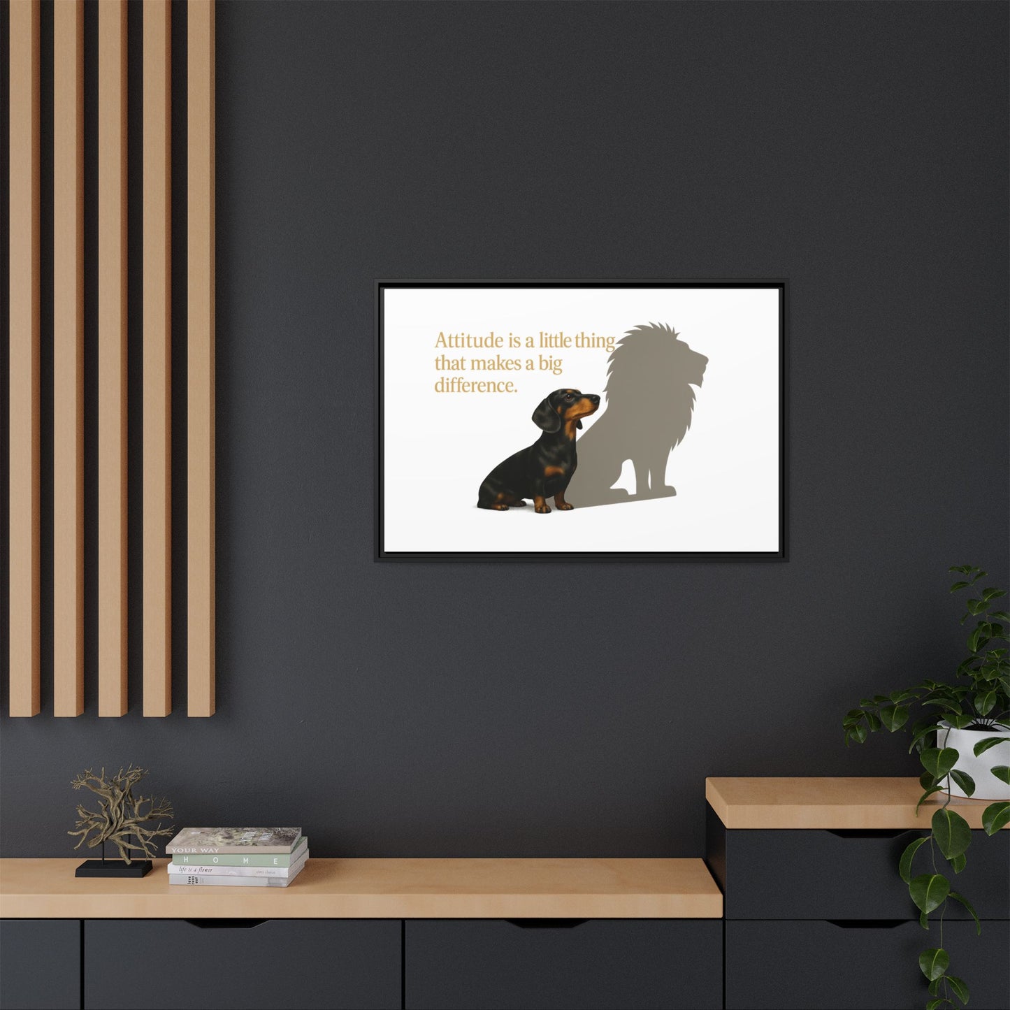 Inspirierendes Wandmotiv mit klarer Botschaft – ruhig, positiv und ideal für moderne Wohnräume.