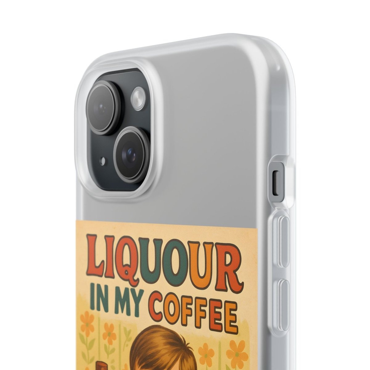 Handyhülle – „Liquor in My Coffee“ (Satire-Edition)-Phone Case-True Insights