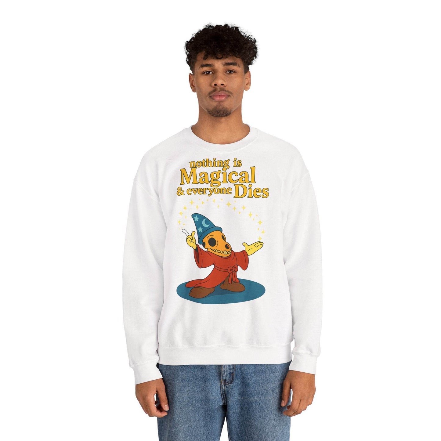Sweatshirt – "Nothing is Magical – & everyone Dies | Satirisches Skelett-Motiv für Schwarzseher mit Humor" | True Insights Design mit Humor