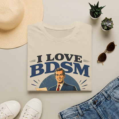 I Love BDSM Shirt Herren – Lustiges Vertrieb Marketing Geschenk