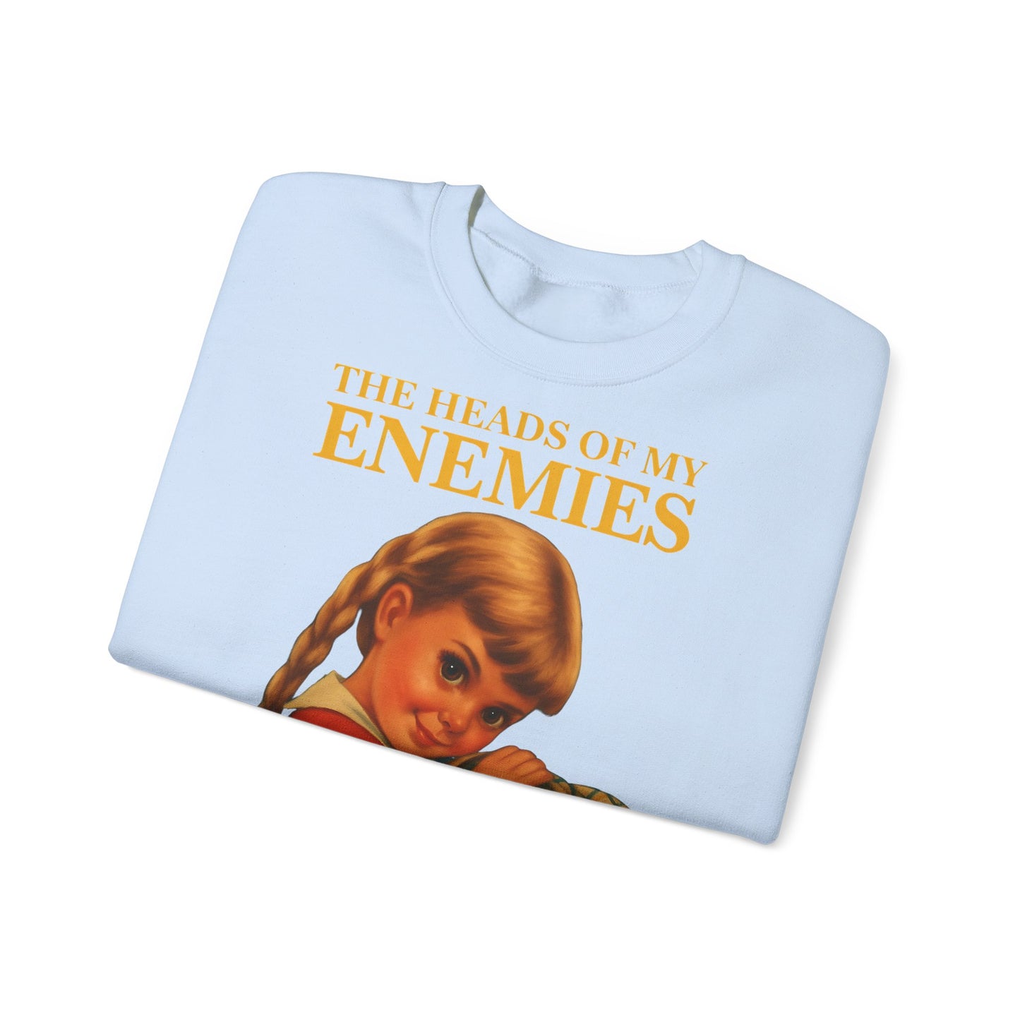 Sweatshirt “The Heads of My Enemies” – Subversive art to wear