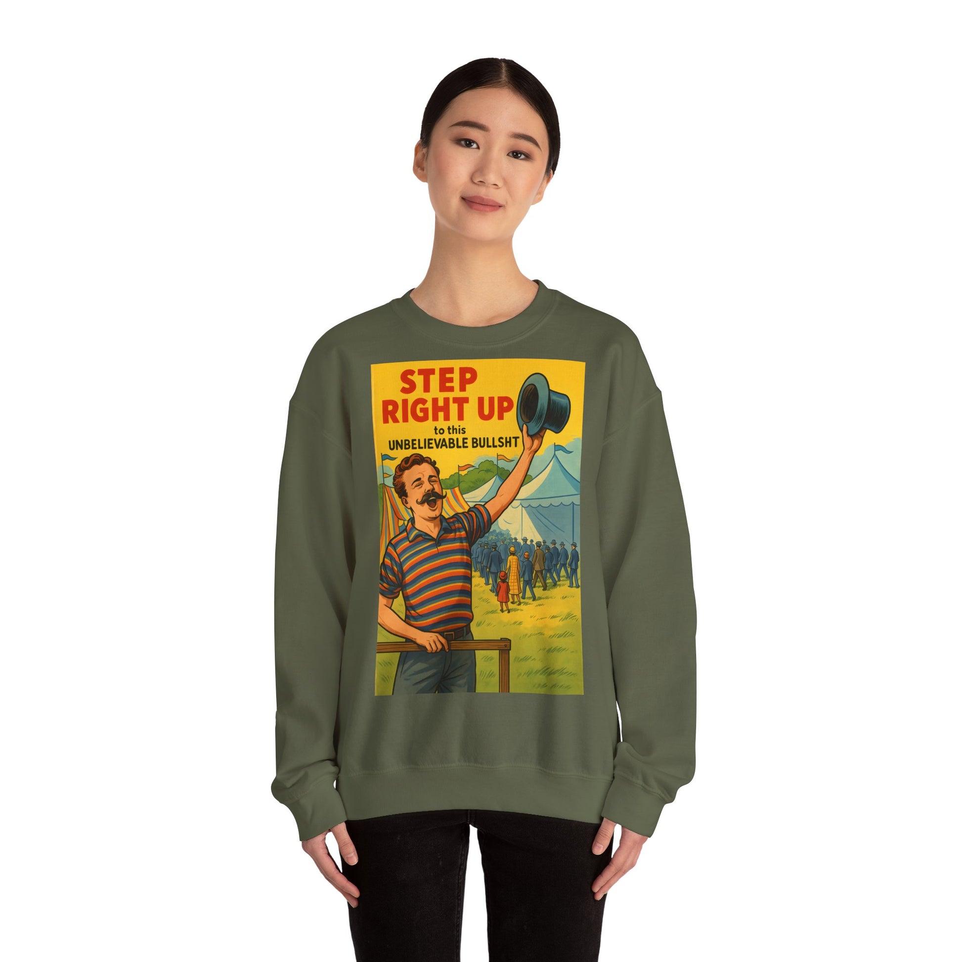 Sweatshirt – Step Right Up Sweatshirt – Vintage Zirkus-Motiv mit Satire | Unisex Retro Pullover | True Insights Design mit Humor