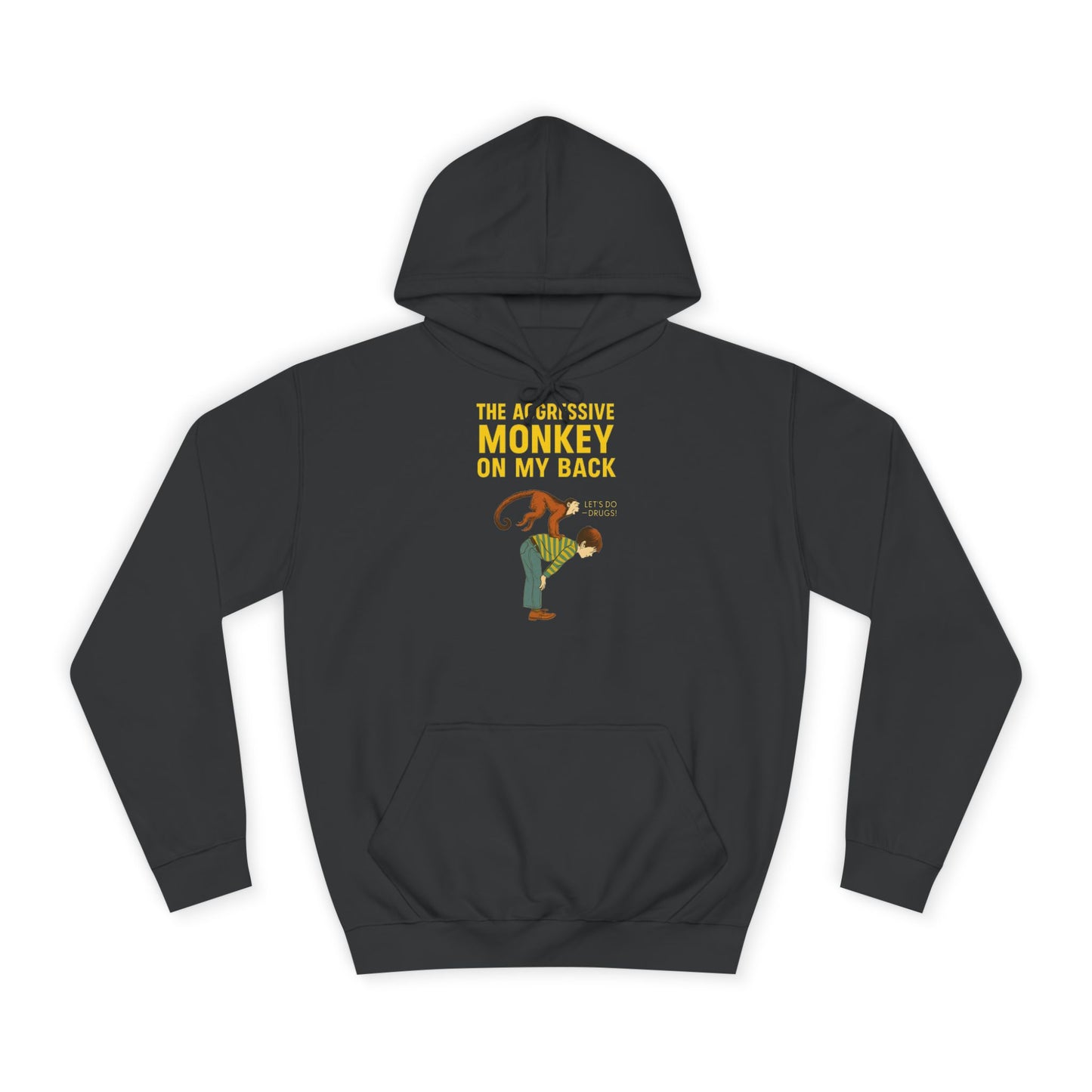 The Aggressive Monkey On My Back Hoodie - Lustiger Affe Vintage Retro Spruch Kapuzenpullover - Ironischer Humor Geschenk