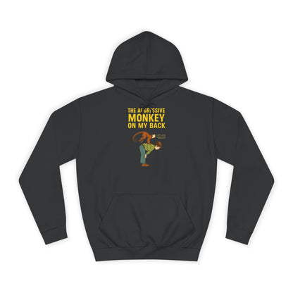 The Aggressive Monkey On My Back Hoodie - Lustiger Affe Vintage Retro Spruch Kapuzenpullover - Ironischer Humor Geschenk