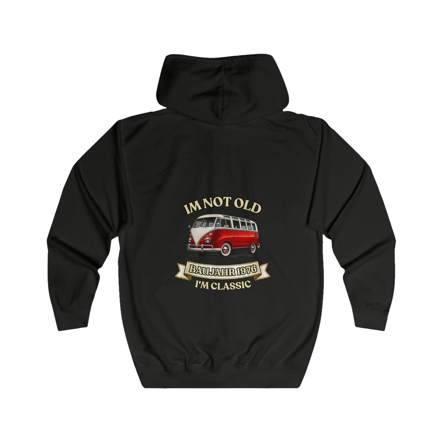 I'm Not Old I'm Classic Baujahr 1976 Zip Hoodie – Retro Bus 50. Geburtstag Geschenk Jahrgang 1976