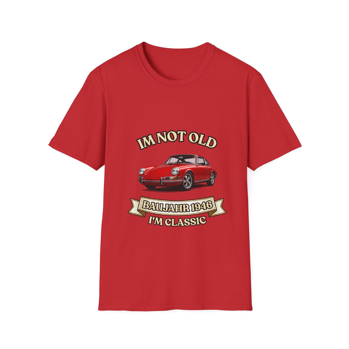 I'm Not Old I'm Classic Baujahr 1946 T-Shirt – Roter Oldtimer Sportwagen Geburtstag Geschenk Unisex