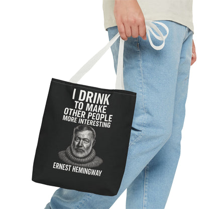 Ernest Hemingway Tote Bag - I Drink To Make Other People More Interesting - Lustiger Spruch Jutebeutel für Literaturfans & Genießer