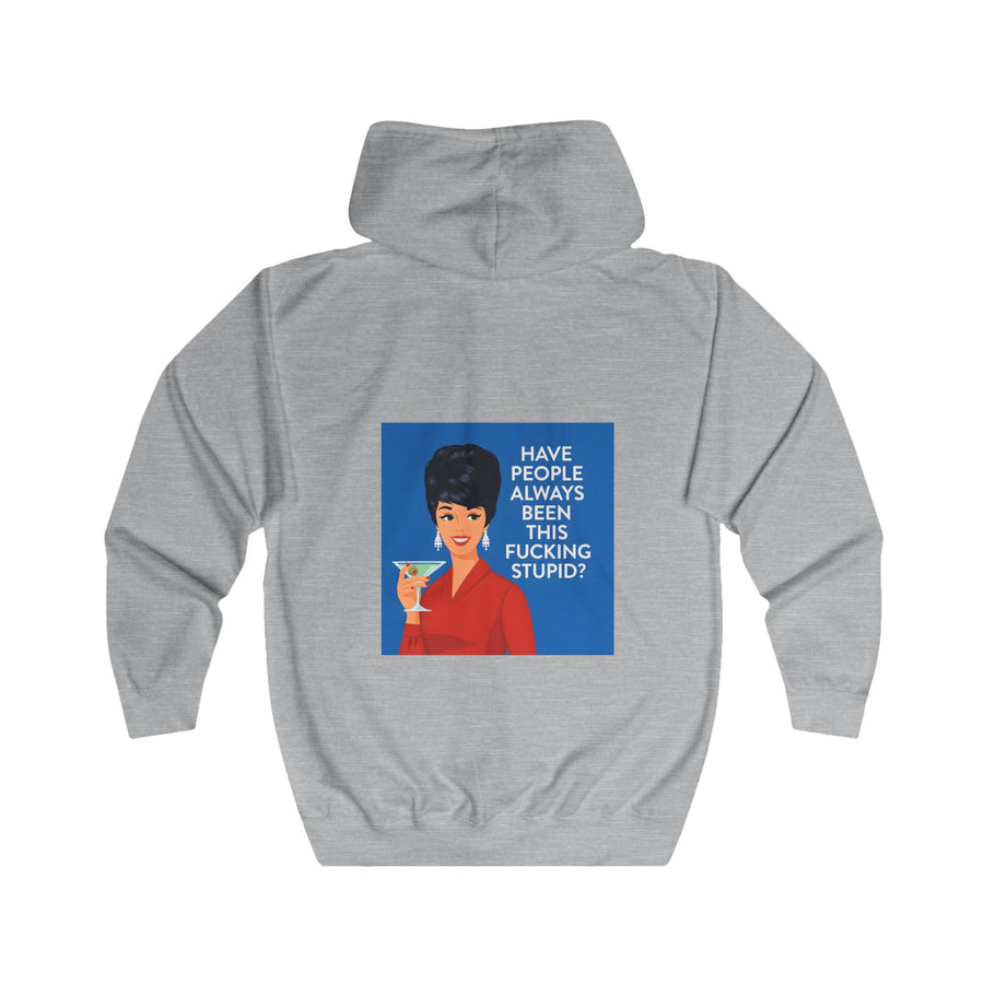 Have People Always Been This Stupid? Zip-Hoodie – Retro-Pop-Art-Motiv mit Martini