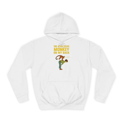 The Aggressive Monkey On My Back Hoodie - Lustiger Affe Vintage Retro Spruch Kapuzenpullover - Ironischer Humor Geschenk