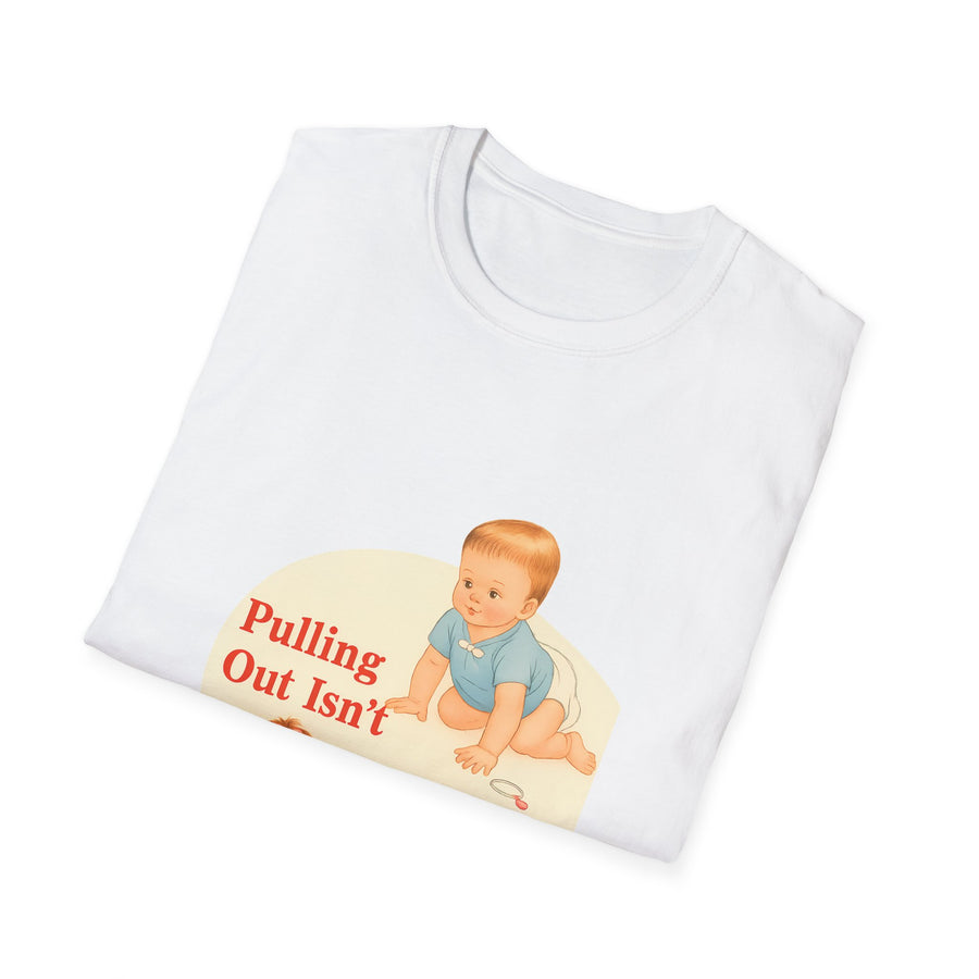 Pulling Out Isn't Very Effective | Witziges Statement T-Shirt | Sarkasmus Shirt Herren Damen