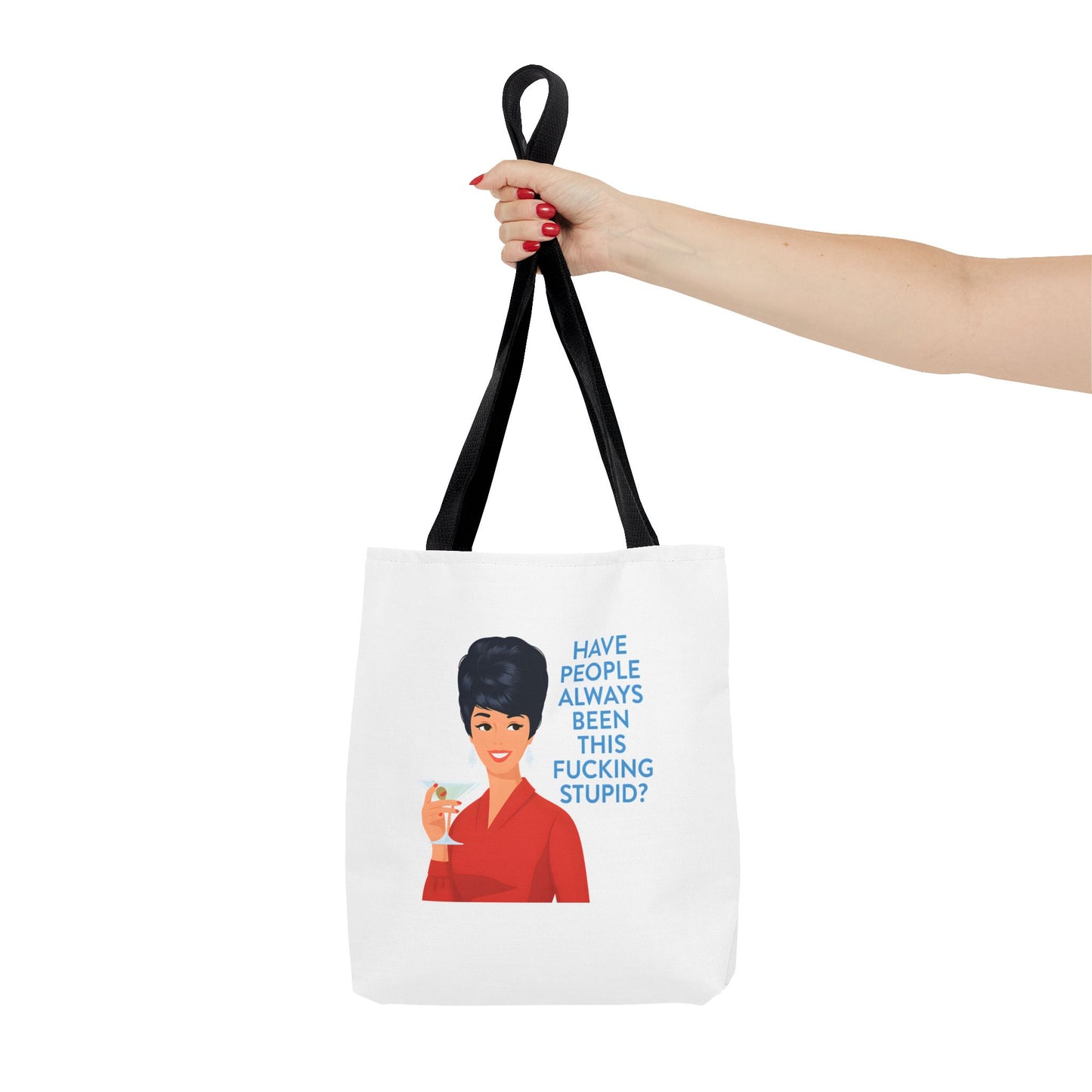Lustige Tote Bag Retro Frau mit Martini - 'Have People Always Been This Stupid?' - Sarkasmus Spruch Vintage Stoffbeutel Geschenk