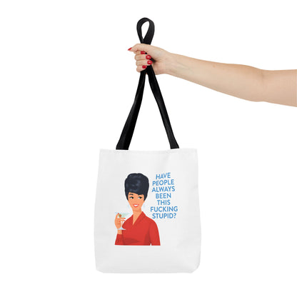 Lustige Tote Bag Retro Frau mit Martini - 'Have People Always Been This Stupid?' - Sarkasmus Spruch Vintage Stoffbeutel Geschenk