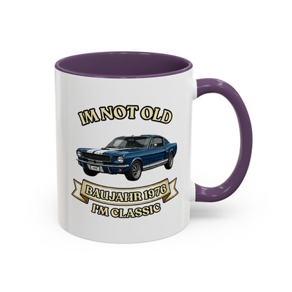 Tasse Baujahr 1976 - I'm Not Old I'm Classic - Oldtimer Muscle Car Kaffeetasse zum 50. Geburtstag
