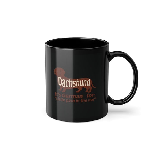 Witzige Dackel-Tasse – „Little Pain in the Ass“ schwarz-Mug-True Insights