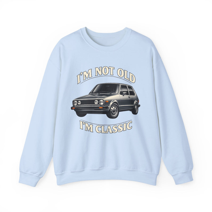 Sweat VW Golf 1 Ancêtre – I'm Not Old I'm Classic – Pull Rétro Auto pour Fans & Anniversaire