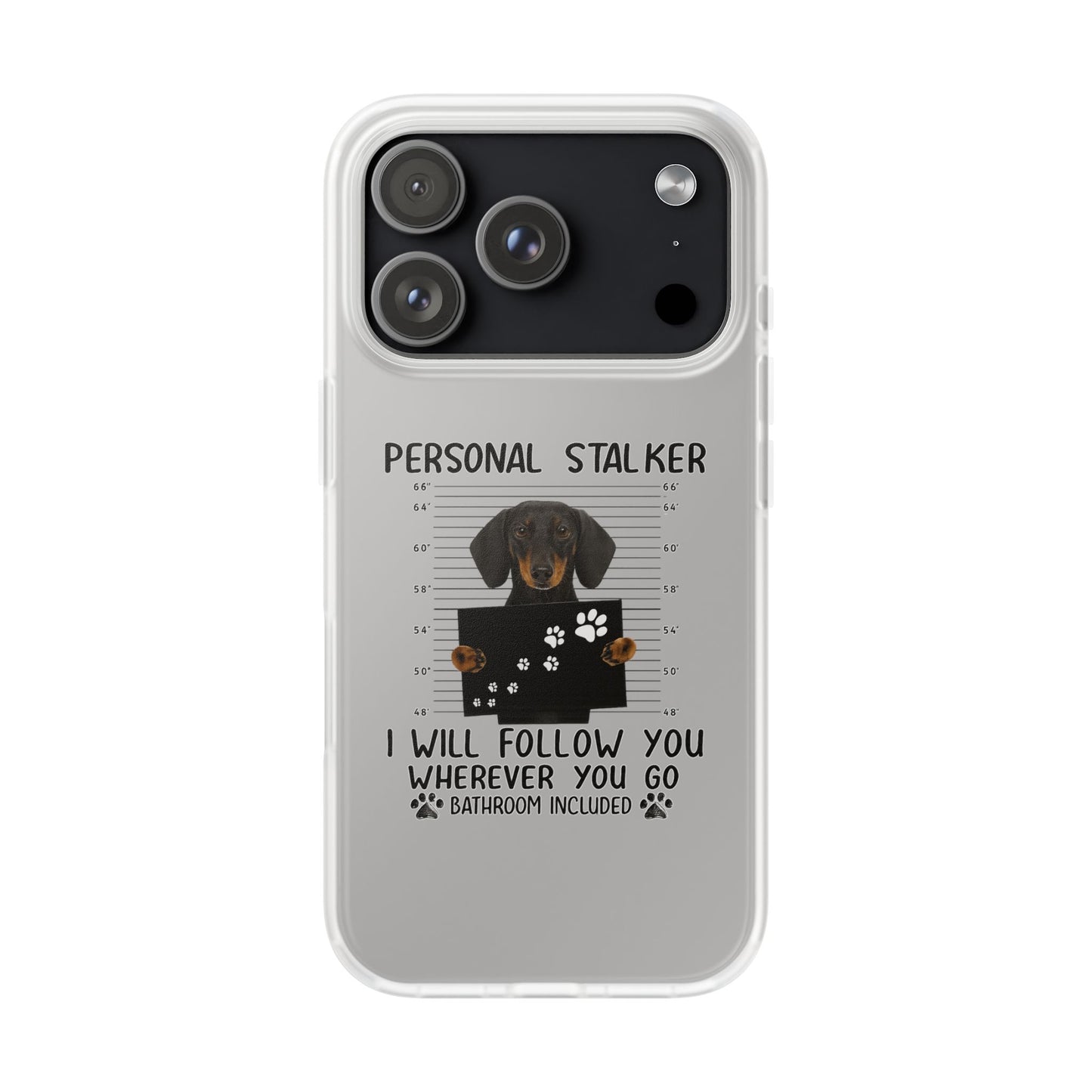 Dachshund Phone Case - Personal Stalker Design, Dog Lover Gift, Funny Pet Accessory, Cute Dog Case, Animal Lover Phone Cover