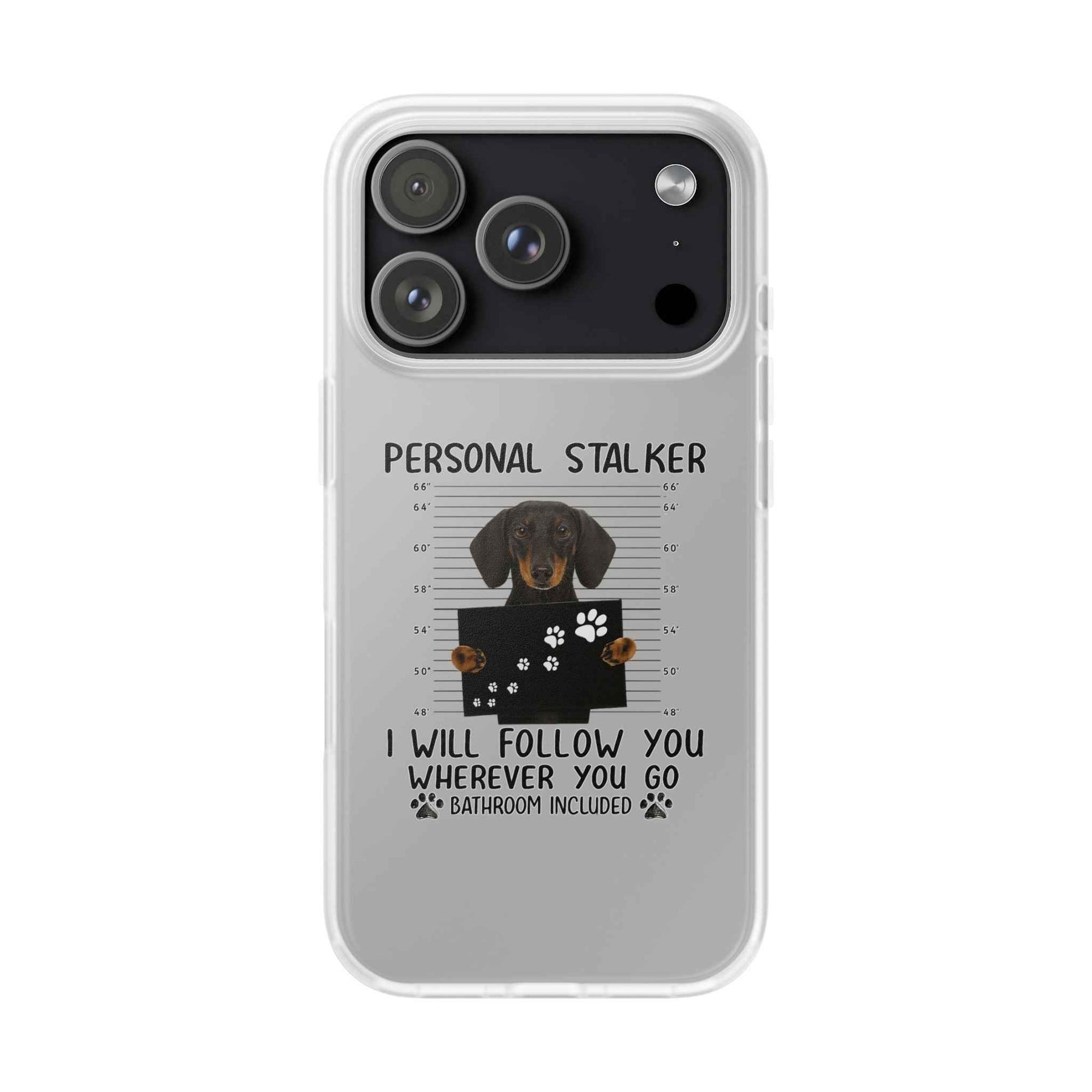 Dachshund Phone Case - Personal Stalker Design, Dog Lover Gift, Funny Pet Accessory, Cute Dog Case, Animal Lover Phone Cover