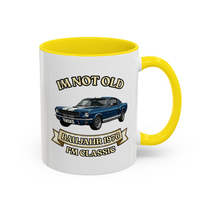 Tasse Baujahr 1976 - I'm Not Old I'm Classic - Oldtimer Muscle Car Kaffeetasse zum 50. Geburtstag