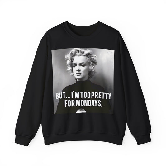 Sweatshirt – Sweatshirt – Too Pretty for Mondays – Retro Statement Pullover | True Insights Design mit Humor