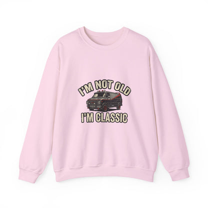 I'm Not Old I'm Classic Sweatshirt – Retro Van Kult-Motiv 80er Geschenk für Männer & Oldtimer-Fans