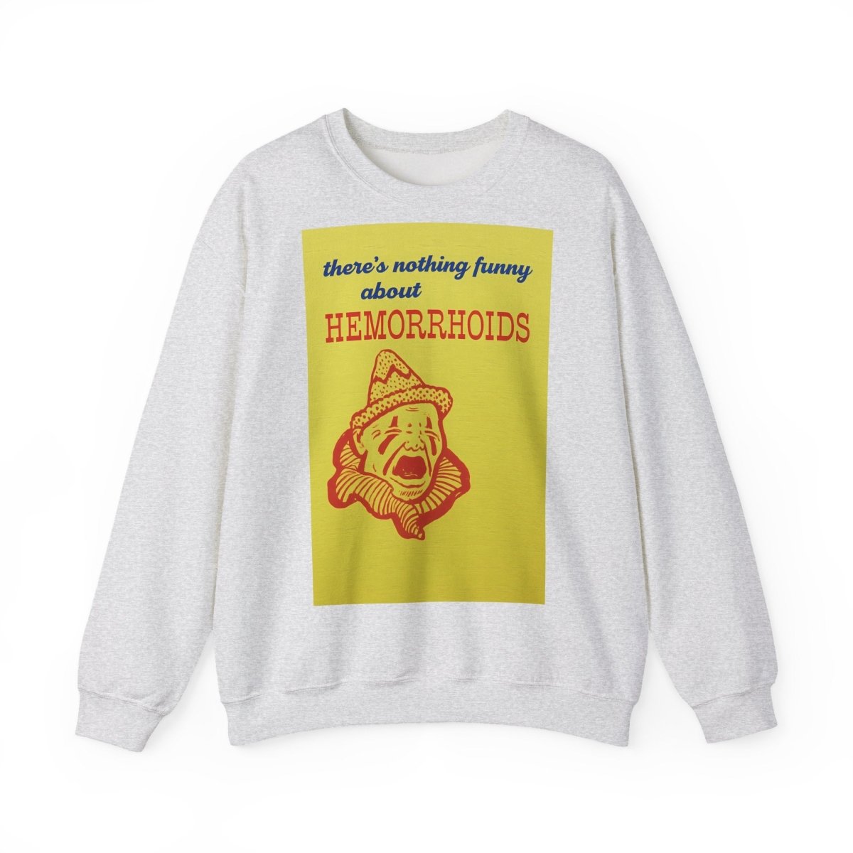 Sweatshirt – There's Nothing Funny About Hemorrhoids – Satire-Hoodie mit Clown-Motiv | True Insights Design mit Humor