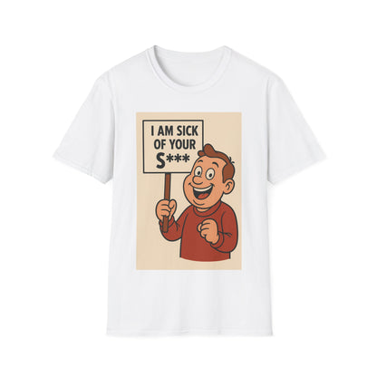 „I Am Sick of Your S*“ – Shirt im Retro-Comic-Look