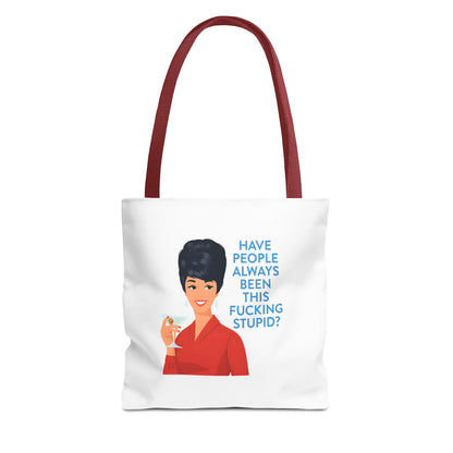 Lustige Tote Bag Retro Frau mit Martini - 'Have People Always Been This Stupid?' - Sarkasmus Spruch Vintage Stoffbeutel Geschenk