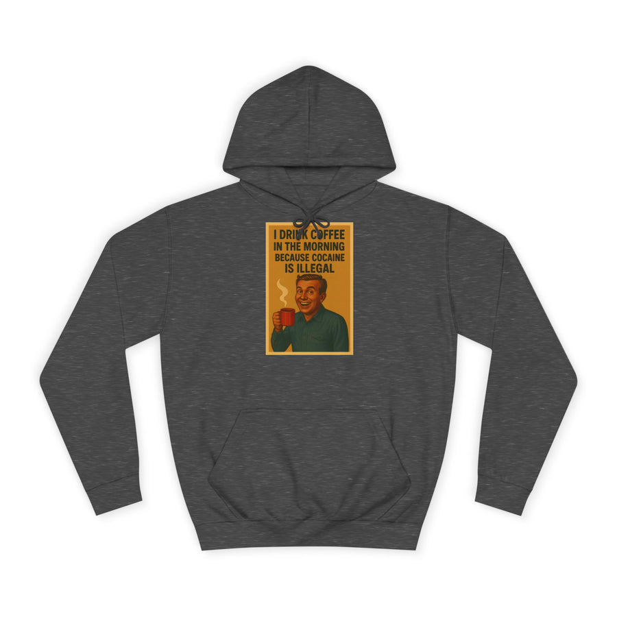 True Insights I Drink Coffee Because Cocaine Is Illegal Hoodie – Retro-Motiv für Kaffee-Liebhaber in Charcoal