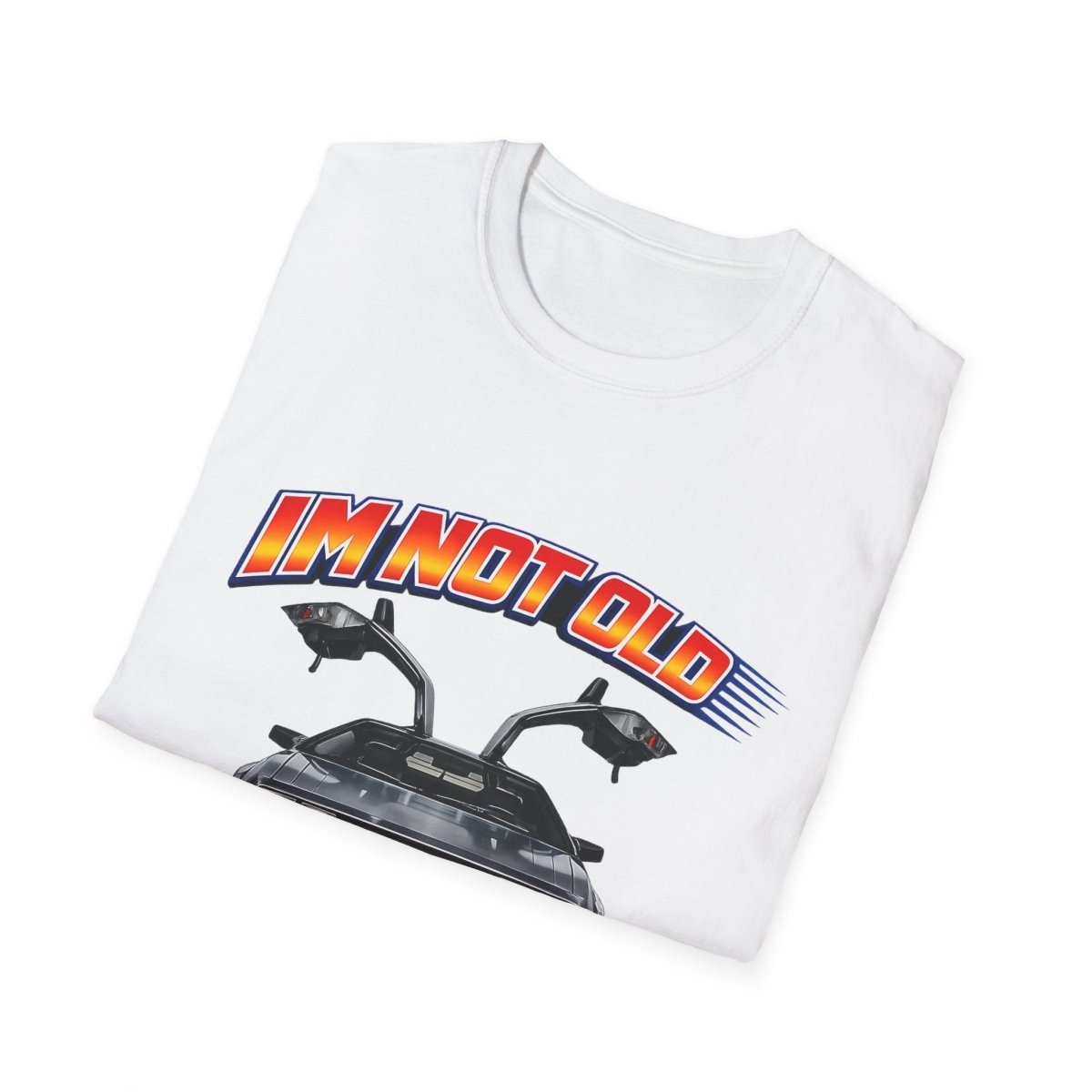 I'm Not Old I'm Classic | Back to the Future T-Shirt | DeLorean DMC-12 Retro Shirt