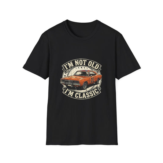 I'm Not Old I'm Classic | Dukes of Hazzard T-Shirt | General Lee Retro Shirt