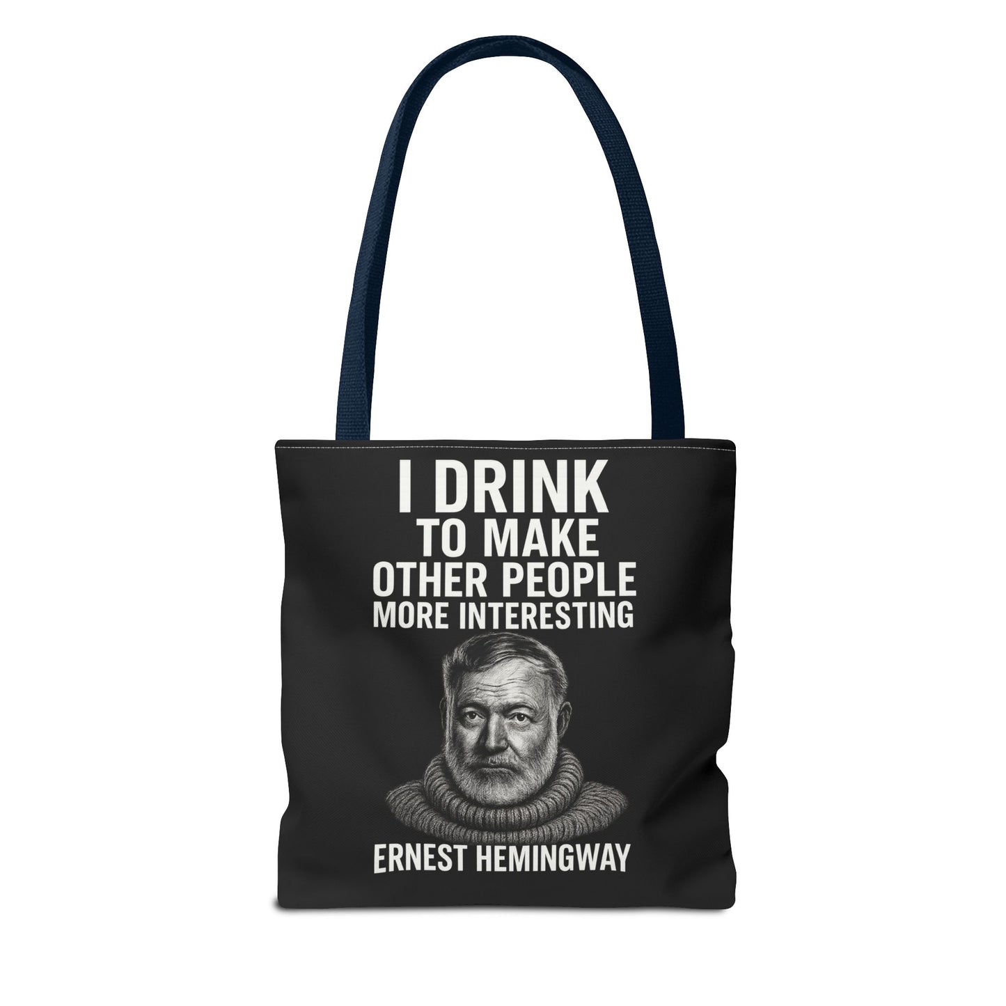 Ernest Hemingway Tote Bag - I Drink To Make Other People More Interesting - Lustiger Spruch Jutebeutel für Literaturfans & Genießer