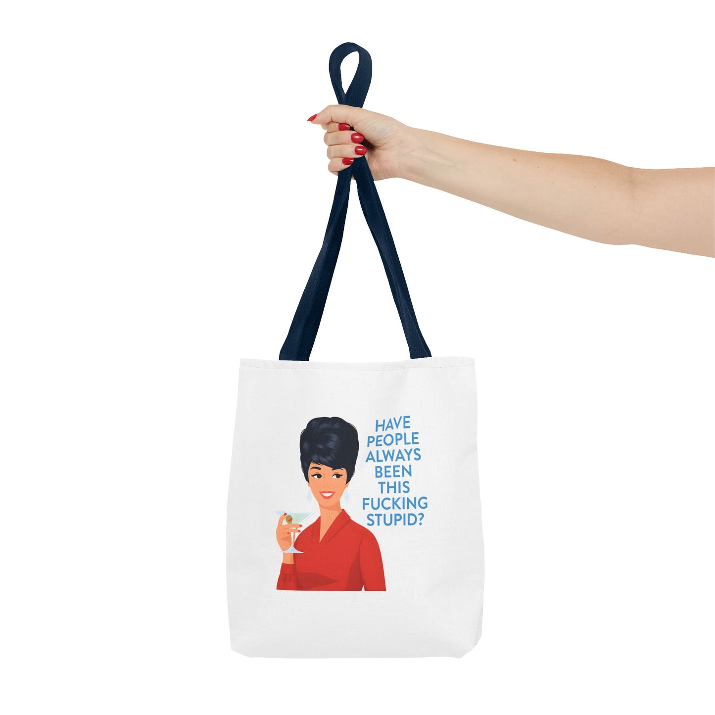 Lustige Tote Bag Retro Frau mit Martini - 'Have People Always Been This Stupid?' - Sarkasmus Spruch Vintage Stoffbeutel Geschenk