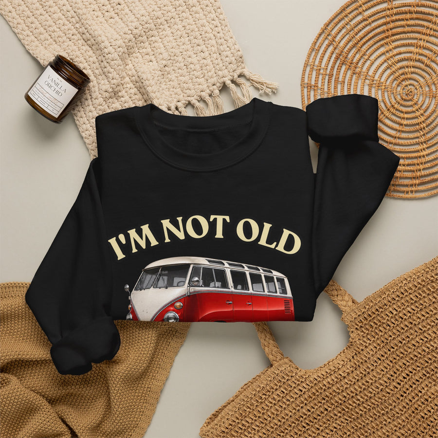 Sweatshirt Année 1976 - I'm Not Old I'm Classic - Bus Rétro Vintage - Cadeau 50 ans