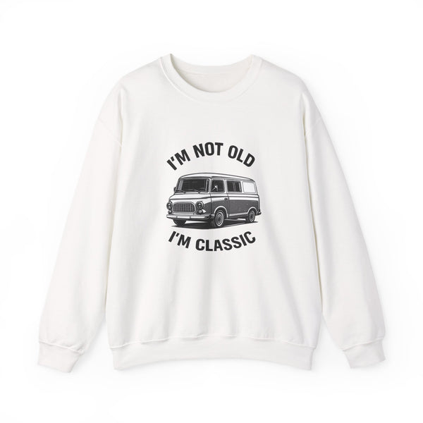 Barkas B1000 Classic Van Sweatshirt – I'm Not Old I'm Classic Geschenk für DDR-Oldtimer-Fans