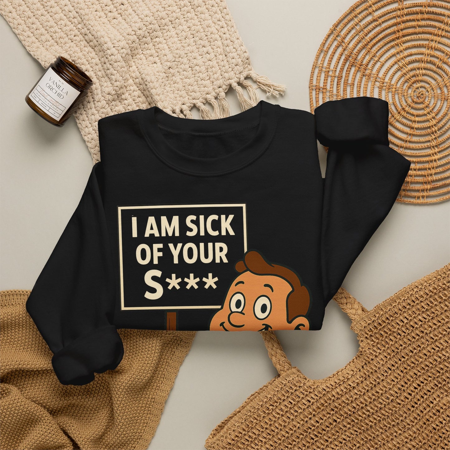 Lustiges Sweatshirt "I Am Sick Of Your S***" – Retro Cartoon Spruch Shirt für Sarkasmus-Fans & Kollegen