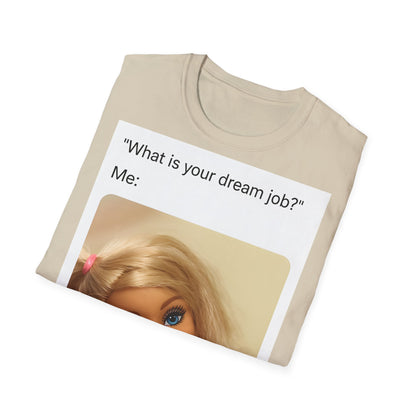 Dream Job Shirt – Freches Satire-Design für mutige Statements | True Insights