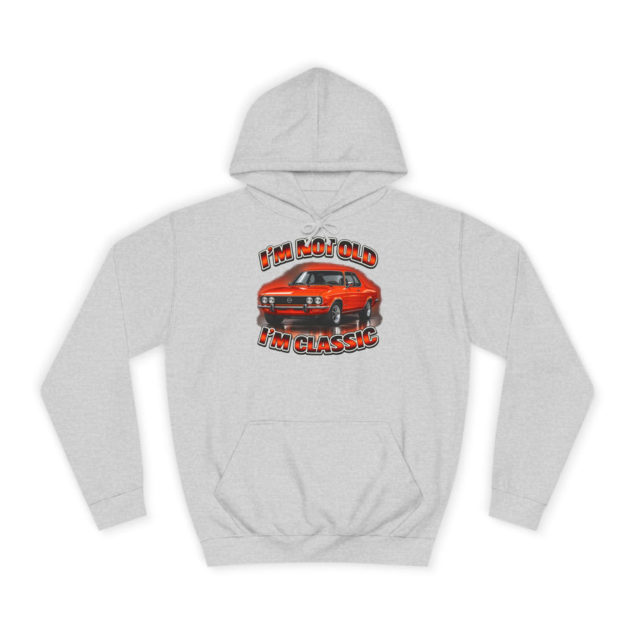 Opel Manta Hoodie – I'm Not Old I'm Classic Geschenk für Manta-Fans