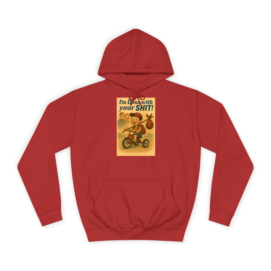 True Insights I'm Done with Your Shit! Hoodie – Retro-Motiv mit Ausreißer-Kind in Fire Red
