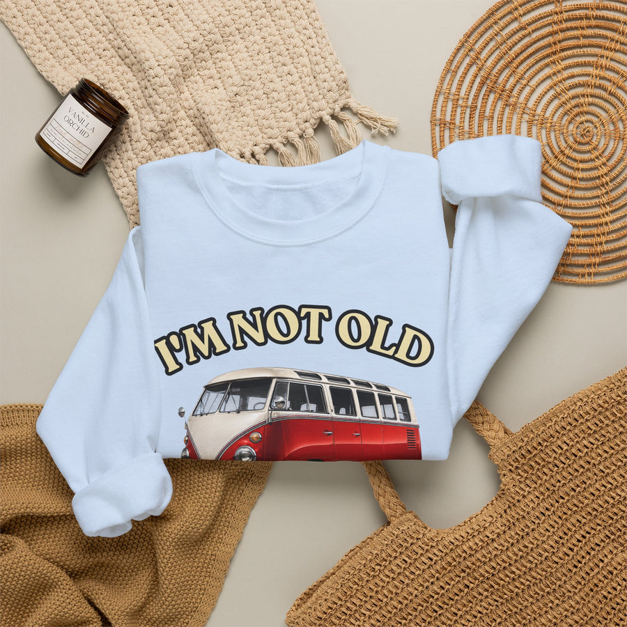 Sweatshirt Année 1976 - I'm Not Old I'm Classic - Bus Rétro Vintage - Cadeau 50 ans