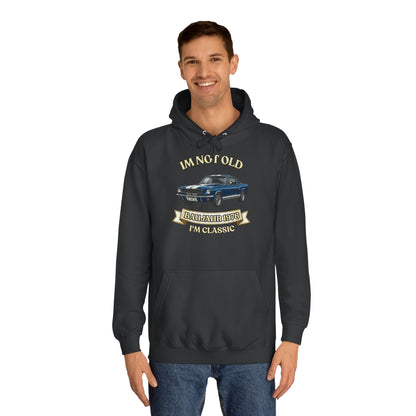Hoodie Baujahr 1976 - I'm Not Old I'm Classic - Oldtimer Muscle Car Geburtstag Geschenk 50 Jahre