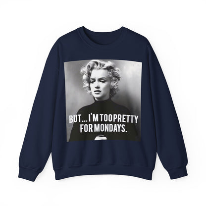 Sweatshirt – Sweatshirt – Too Pretty for Mondays – Retro Statement Pullover | True Insights Design mit Humor