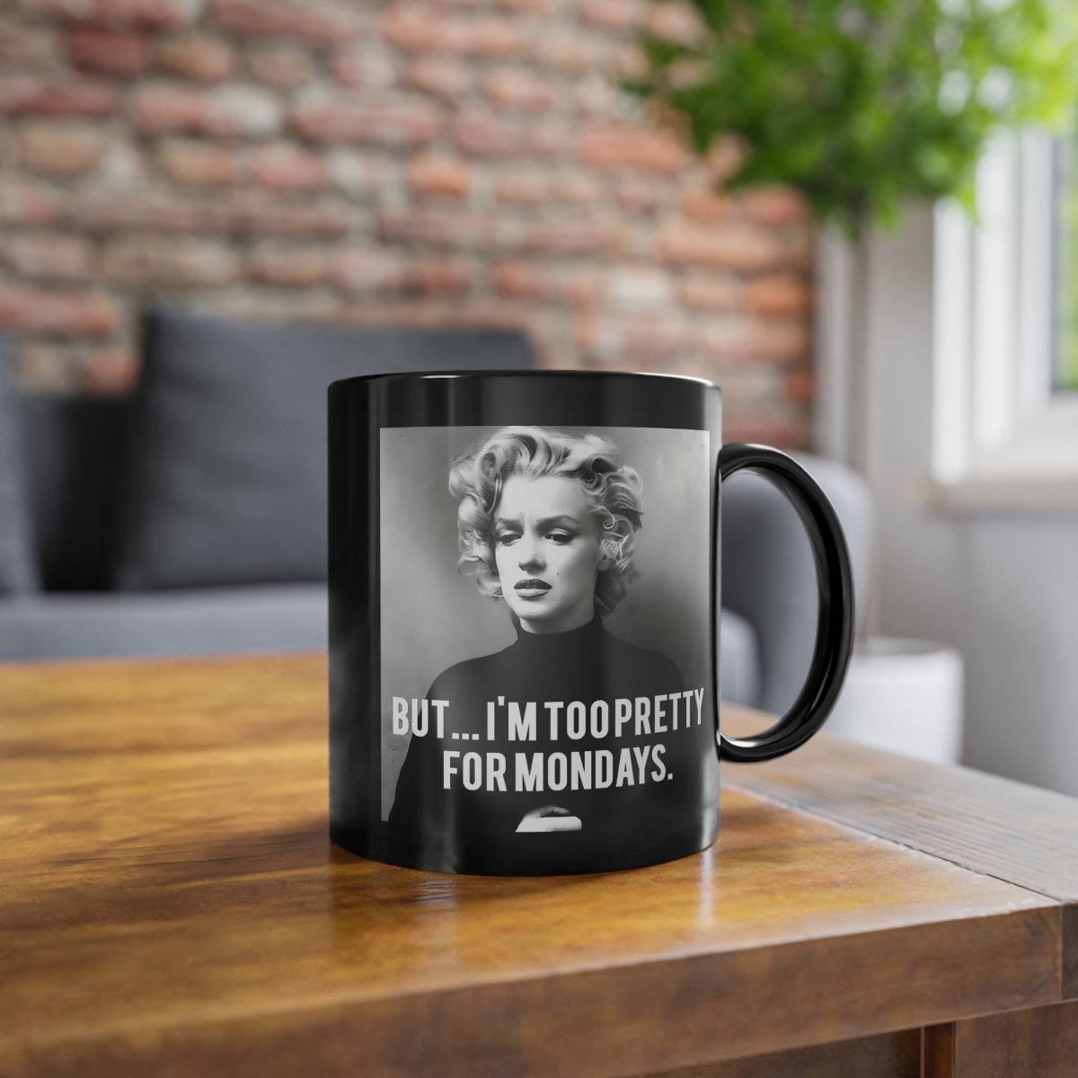 Too Pretty for Mondays – Satire mug with vintage photo print &amp; Monday statement