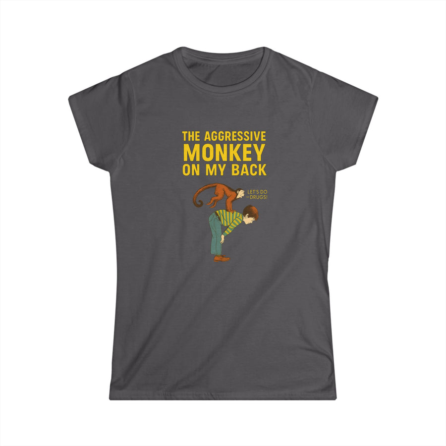 True Insights Damen T-Shirt Aggressive Monkey On My Back Retro Humor Affen-Spruch in Anthrazit