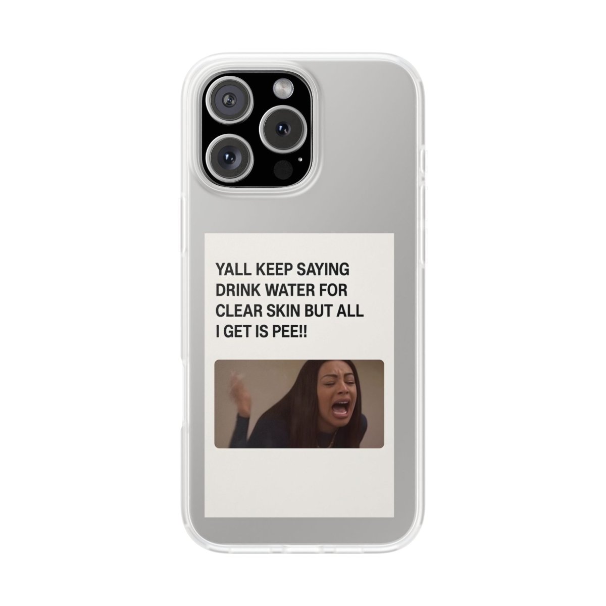 Drink Water, Pee – Handyhülle mit Flüssigkeit und Philosophie-Phone Case-True Insights