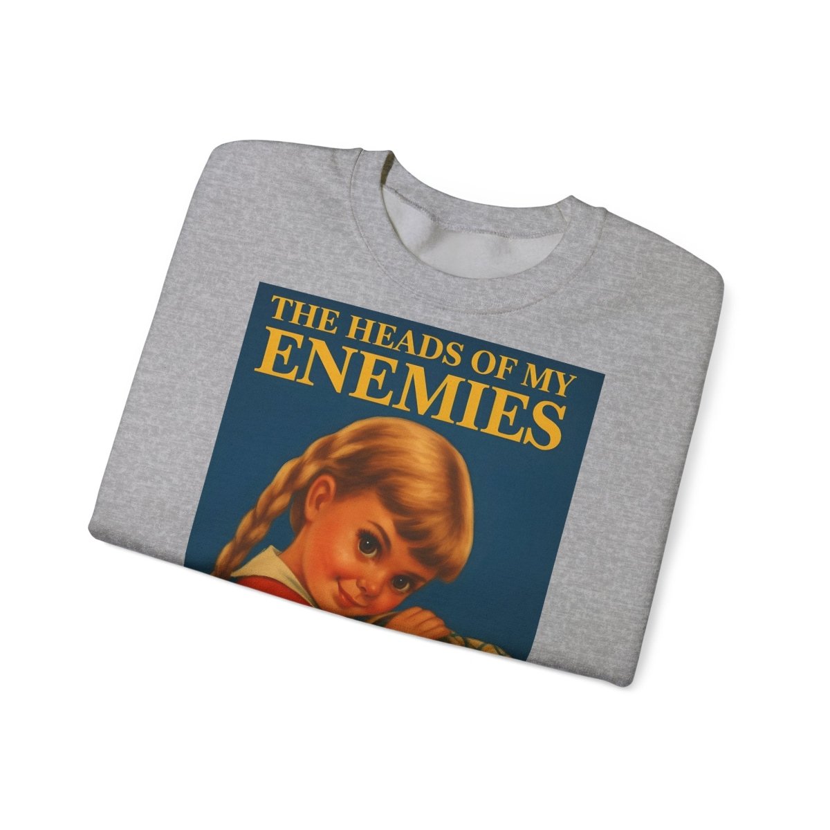 Sweatshirt – Sweatshirt „The Heads of My Enemies“ – Subversive Kunst zum Anziehen | True Insights Design mit Humor