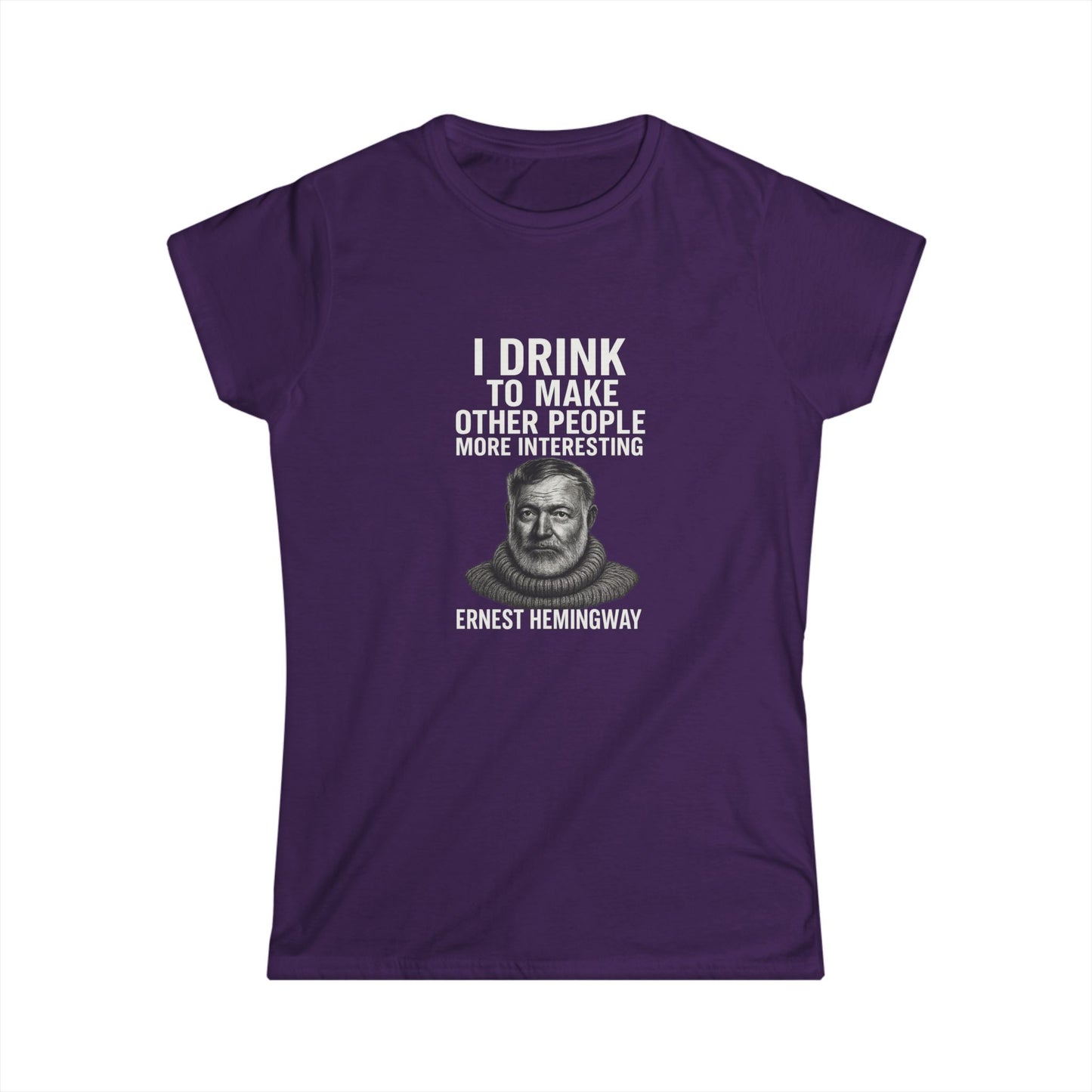 I Drink To Make Other People More Interesting Hemingway Damen Shirt – Lustiges Zitat T-Shirt für Whiskey & Literatur Fans