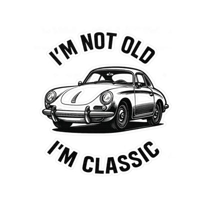 I'm Not Old I'm Classic Sticker – Retro Oldtimer Sportwagen Aufkleber, lustiges Geschenk für Autoliebhaber & Geburtstag