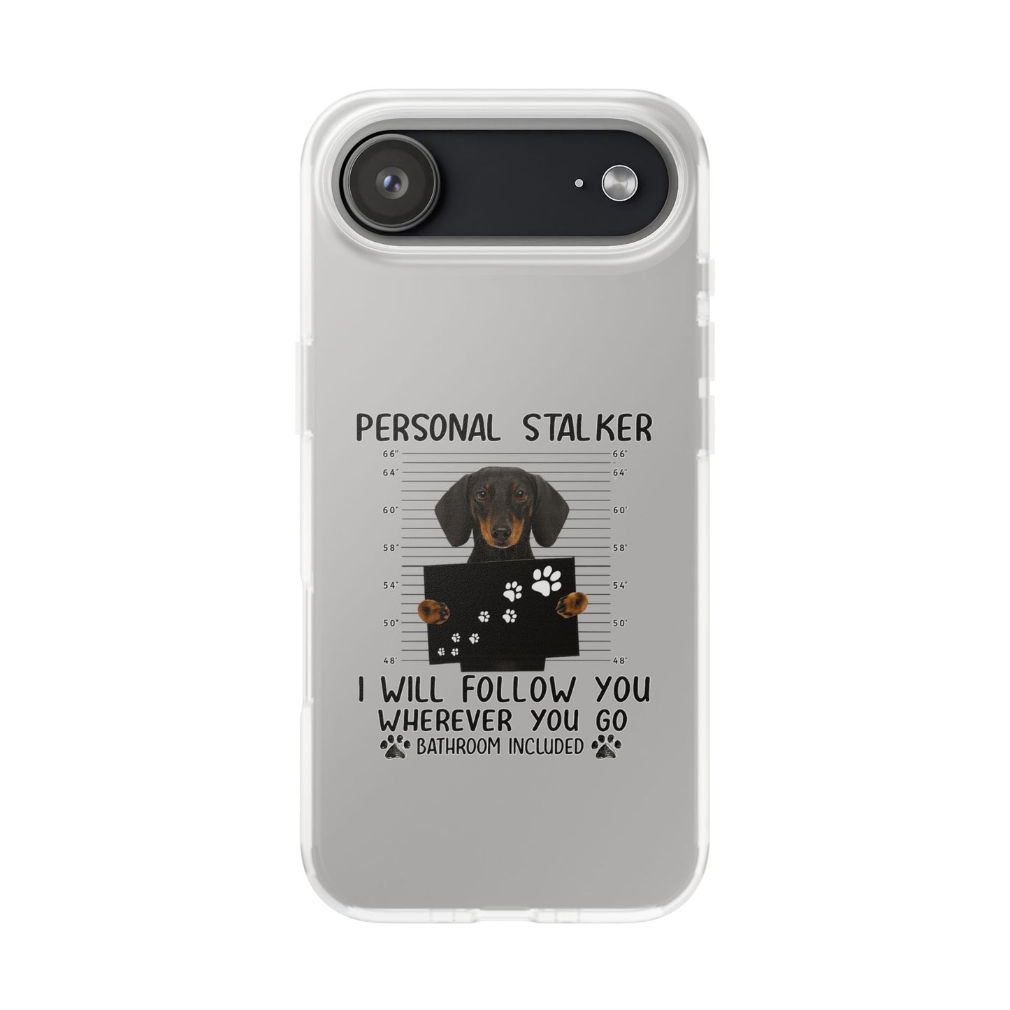Dachshund Phone Case - Personal Stalker Design, Dog Lover Gift, Funny Pet Accessory, Cute Dog Case, Animal Lover Phone Cover